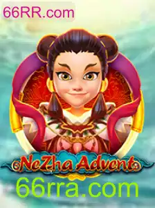 Descubra NeZhaAdvent: Um Novo Horizonte de Aventura