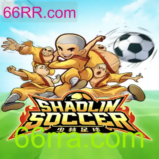 Explorando o Universo do Shaolin Soccer e o Fascinante Mundo de 66RR.com